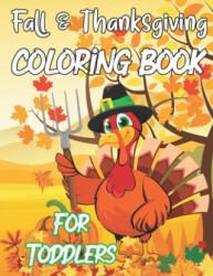 Fall & Thanksgiving Coloring Book For Toddlers - Junior Press (2020)