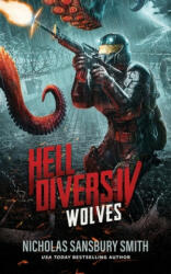 Hell Divers IV: Wolves - Nicholas Sansbury Smith (2018)