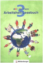 ABC der Tiere 3 - Arbeitsheft Lesebuch. Neubearbeitung - Klaus Kuhn, Stefanie Drecktrah, Kerstin Mrowka-Nienstedt, Klaus Kuhn (2017)
