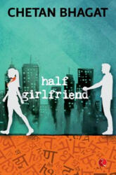 Half Girlfriend - Chetan Bhagat (2014)