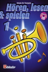 Hoeren, Lesen & Spielen 1 Trompete Bb - Tijmen Botma, Jaap Kastelein (2008)