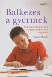BALKEZES GYERMEK (2022)