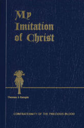 My Imitation of Christ - Thomas A Kempis (2014)