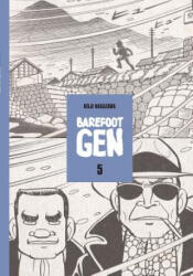 Barefoot Gen #5: The Never-ending War - Nakazawa Keiji (ISBN: 9780867195965)