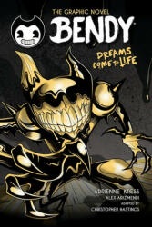 Dreams Come to Life (Bendy Graphic Novel #1) - Christopher Hastings (ISBN: 9781339032276)