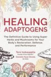 Healing Adaptogens - Danielle Ryan Broida (ISBN: 9781401966744)