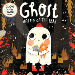 Ghost Afraid of the Dark - Kidsbooks (ISBN: 9781628857672)