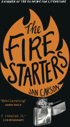 Fire Starters - Jan Carson (ISBN: 9781784163846)