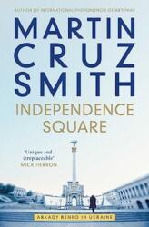 Independence Square: Arkady Renko in Ukraine (ISBN: 9781398510456)