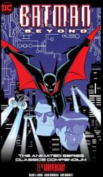 Batman Beyond: The Animated Series Classics Compendium - 25th Anniversary Edition (ISBN: 9781779525697)