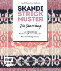 Skandi Strickmuster - Die Sammlung - Alexandra Sakota (ISBN: 9783745918465)