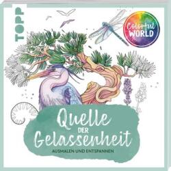 Colorful World - Quelle der Gelassenheit (ISBN: 9783735880772)