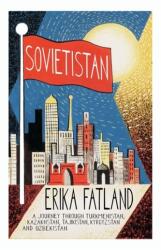 Sovietistan (ISBN: 9780857057747)