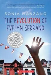 The Revolution of Evelyn Serrano (ISBN: 9780545325066)