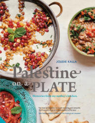Palestine on a Plate - Joudie Kalla (ISBN: 9781910254745)