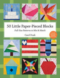 50 Little Paper- Pieced Blocks - Carol Doak (ISBN: 9781607055310)