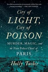 City of Light, City of Poison (ISBN: 9780393355437)