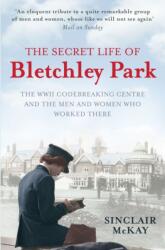Viața secretă a Bletchley Park (ISBN: 9781845136338)