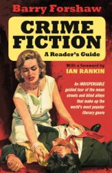 Crime Fiction: A Reader's Guide (ISBN: 9780857303356)