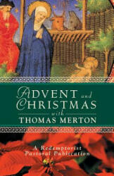 Advent and Christmas with Thomas Merton - Redemptorist Pastoral Publication (ISBN: 9780764808432)