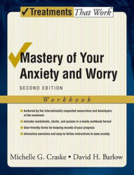 Mastery of Your Anxiety and Worry - Michelle G Craske (ISBN: 9780195300017)