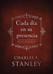 Cada dia en su presencia - Charles Stanley (ISBN: 9780829767612)