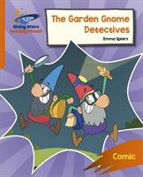 Reading Planet: Rocket Phonics - Target Practice - The Garden Gnome Detectives - Orange (ISBN: 9781398326248)