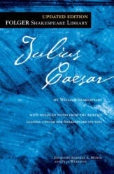 Julius Caesar - William Shakespeare, Barbara A. Mowat, Paul Werstine (ISBN: 9781439196717)