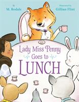 Lady Miss Penny Goes to Lunch (ISBN: 9781635652291)