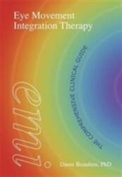 Eye Movement Integration Therapy (ISBN: 9781845908720)