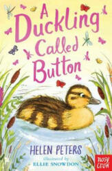 Duckling Called Button - Helen Peters (ISBN: 9780857638366)