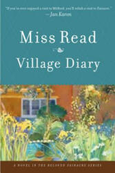 Village Diary - Miss Read, J. S. Goodall (ISBN: 9780618884155)