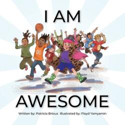 I Am Awesome (ISBN: 9780228840213)