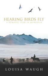 Hearing Birds Fly (ISBN: 9780349115801)