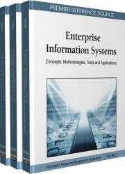 Enterprise Information Systems: Concepts Methodologies Tools and Applications (ISBN: 9781616928520)