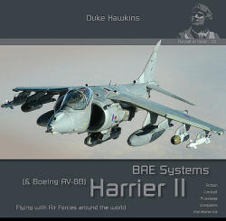 Bae Harrier GR7/GR9 & Boeing AV-8B Harrier II Plus: Aircraft in Detail - Nicolas Deboeck (2020)