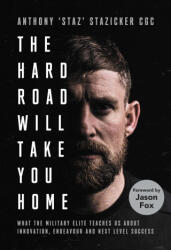 Hard Road Will Take You Home (ISBN: 9781838957339)