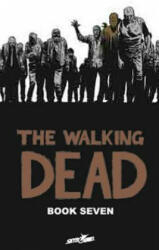 Walking Dead Book 7 - Charlie Adlard (ISBN: 9781607064398)
