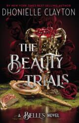 The Beauty Trials (ISBN: 9781399613941)