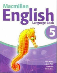 Macmillan English 5 Language Book - Mary Bowen, Louis Fidge, Liz Hocking, Wendy Wren (ISBN: 9781405081313)