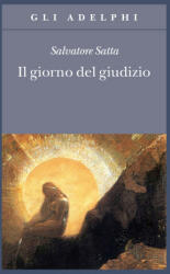 Il giorno del giudizio - Salvatore Satta (ISBN: 9788845907623)