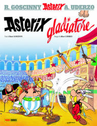 Asterix gladiatore - René Goscinny, Albert Uderzo (2021)