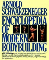 Encyclopedia of Modern Bodybuilding - Arnold Schwarzenegger (ISBN: 9780720716313)