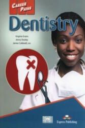 Career Paths Dentistry Student's Book - Evans Virginia, Jenny Dooley (ISBN: 9781471546693)