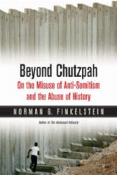 Beyond Chutzpah - Norman Finkelstein (ISBN: 9781844671496)
