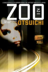 ZOO (Novel) - Otsuichi (ISBN: 9781421525877)