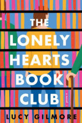 Lonely Hearts Book Club - Lucy Gilmore (ISBN: 9781728256214)