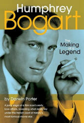 Humphrey Bogart - Darwin Porter (ISBN: 9781936003143)