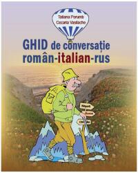Ghid de conversaţie român-italian-rus (ISBN: 9789975903639)