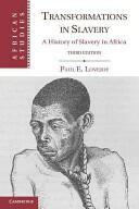 Transformations in Slavery: A History of Slavery in Africa (ISBN: 9780521176187)